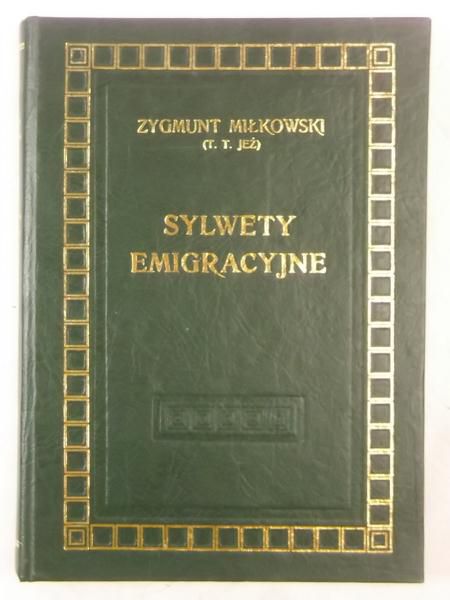 Sylwety Emigracyjne, reprint z 1904 r.