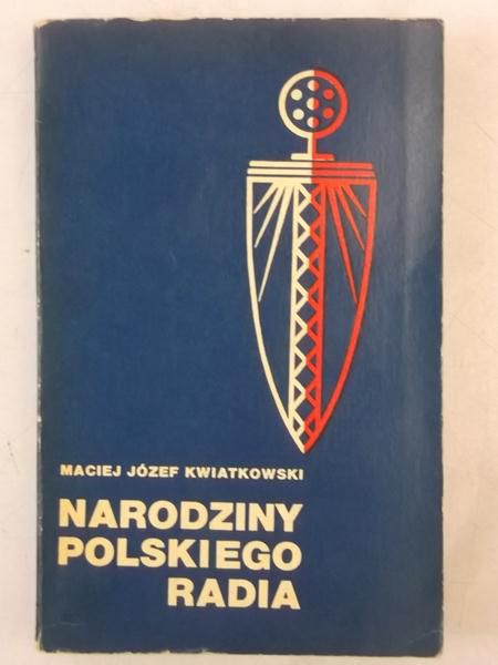 Narodziny Polskiego Radia