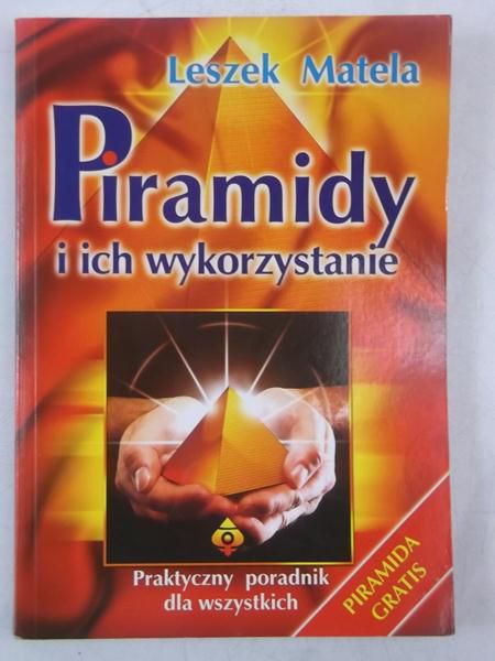 Piramidy i ich wykorzystanie