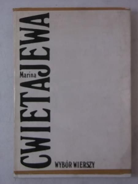 Cwietajewa Marina - Wybór wierszy