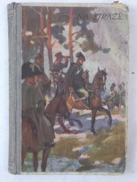 Na straży, 1917 r.