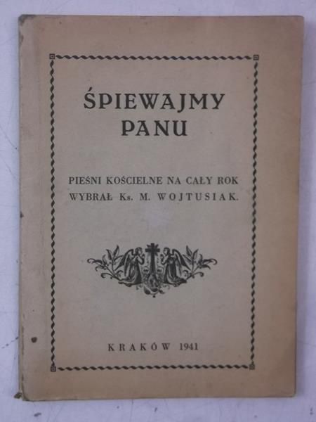 Śpiewajmy Panu , 1941 r.