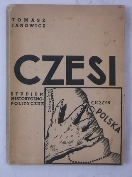 Janowicz Tomasz - Czesi. Studium historyczno-polityczne, 1936 r.