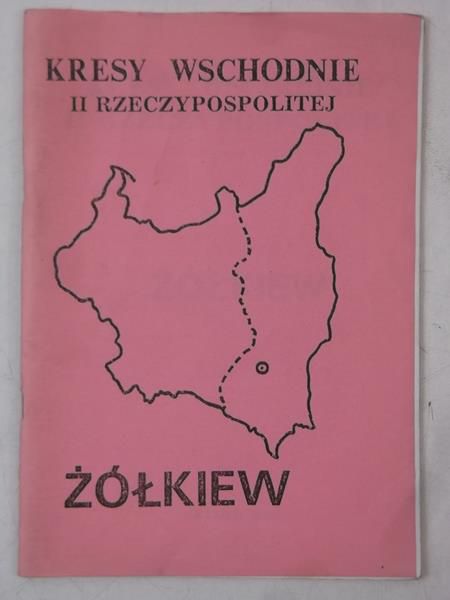 Kresy Wschodnie II Rzeczypospolitej: Żółkiew