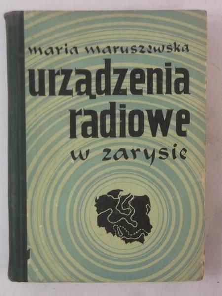 Urządzenia radiowe w zarysie