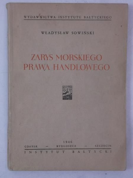 Zarys morskiego prawa handlowego, 1946r.