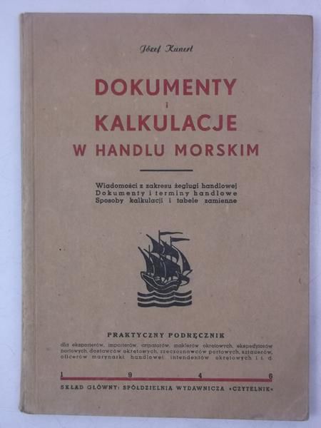 Dokumenty i kalkulacje w handlu morskim, 1946 r.
