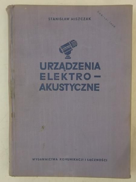 Miszczak Stanisław - Urządzenia elektro-akustyczne
