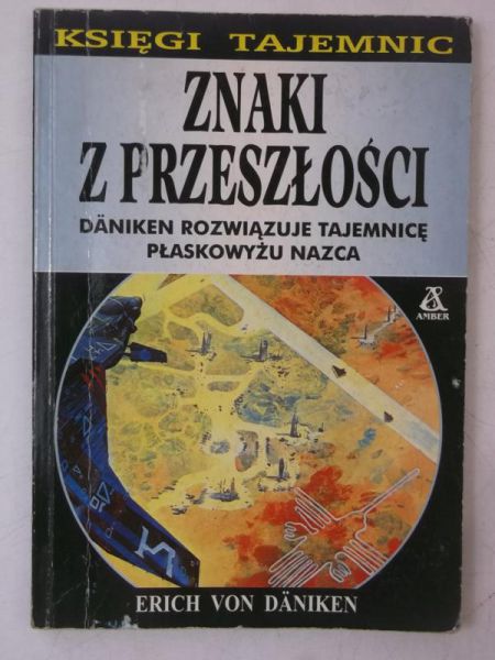 Daniken von Erich - Znaki z przeszłości