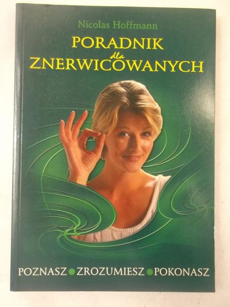 Hoffmann Nicolas - Poradnik dla znerwicowanych