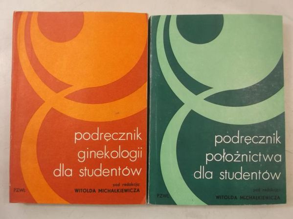 Michałkiewicz Witold (red.) - Podręcznik położnictwa dla studentów / Podręcznik ginekologii dla studentów