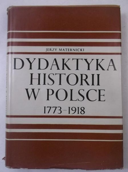 Dydaktyka historii w Polsce 1773-1918