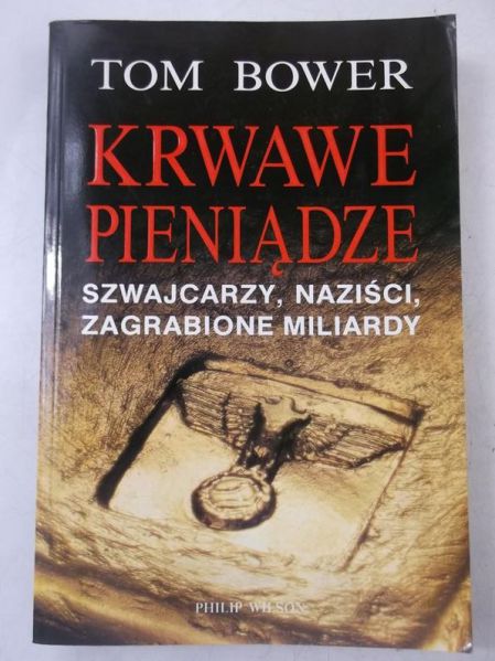 Bower Tom - Krwawe pieniądze