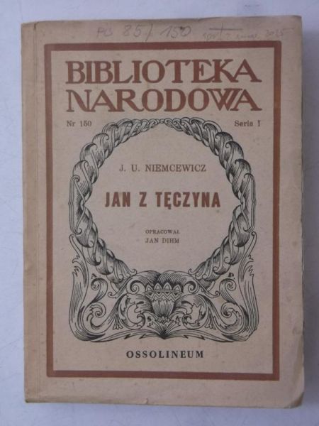 Niemcewicz J.U. - Jan z Tęczyna