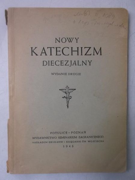 Nowy katechizm diecezjalny, 1945 r.