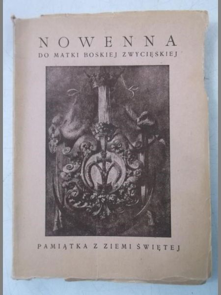 Nowenna do Matki Boskiej Zwycięskiej, 1944 r.