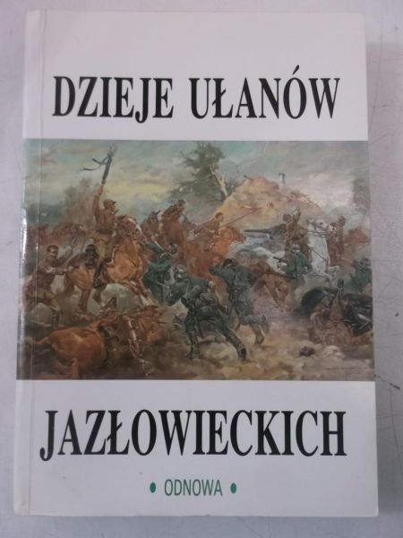 Dzieje Ułanów Jazłowieckich