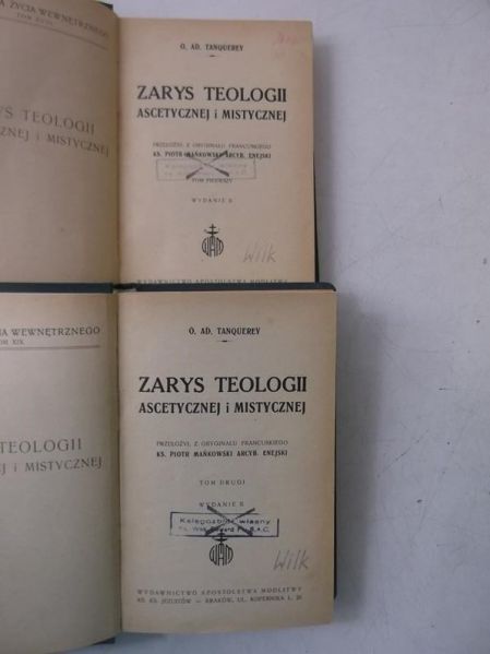 Zarys teologii ascetycznej i mistycznej, Tom I-II,  1949 r.