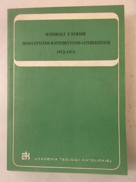 Materiały z kursów homiletyczno- katechetyczno- liturgicznych