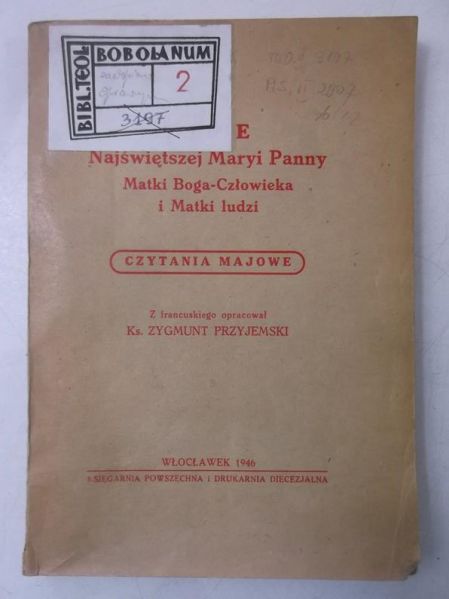 Życie Najświętszej Maryi Panny Matki Boga-Człowieka i Matki ludzi, 1946 r.