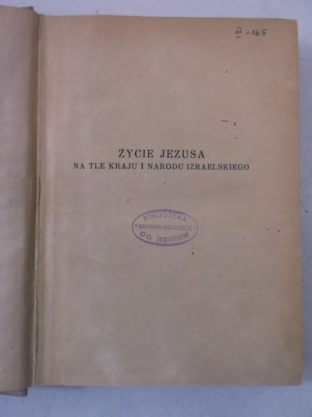 Życie Jezusa na tle kraju i narodu izraelskiego, 1947 r.