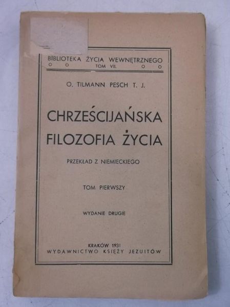 Chrześcijańska filozofia życia, Tom I, 1931 r.