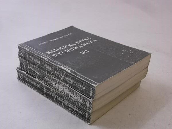 Katolicka etyka wychowawcza, Tom I-II