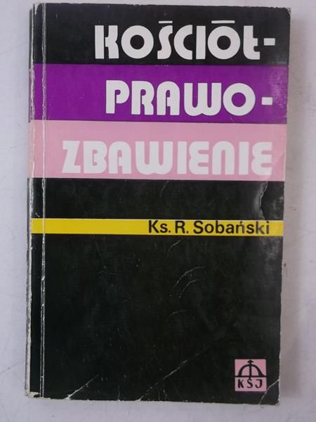 Sobański Remigiusz - Kościół - prawo - zbawienie