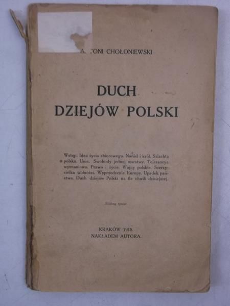 Chołoniewski Antoni - Duch dziejów Polski, 1918 r.