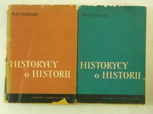 Historycy o historii, T. I-II
