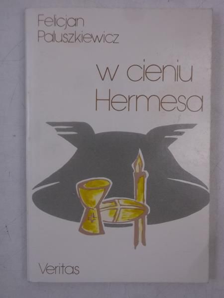 W cieniu Hermesa. Bohaterzy Podlasia