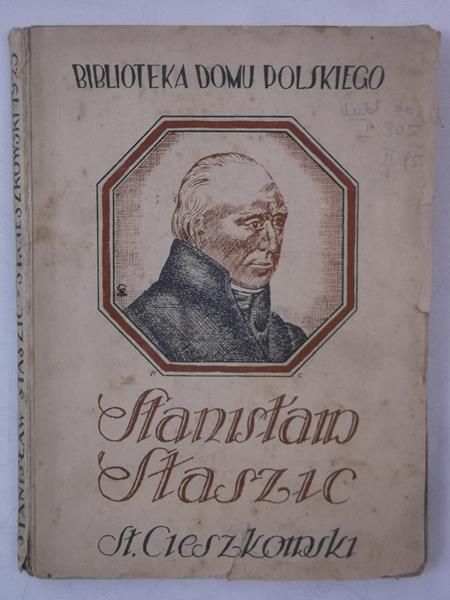 Staszic filantrop, mąż stanu i uczony, 1925r.