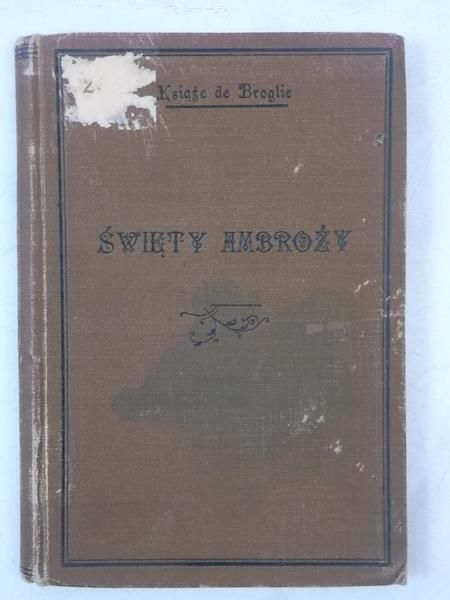 Święty Ambroży (340 - 397 ), 1926 r.
