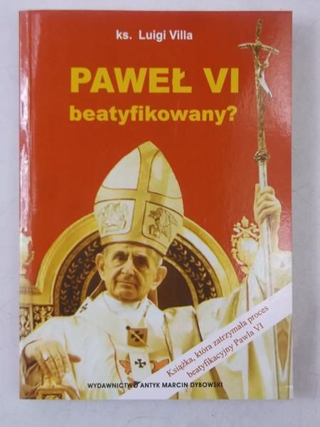 Villa Luigi - Paweł VI beatyfikowany?