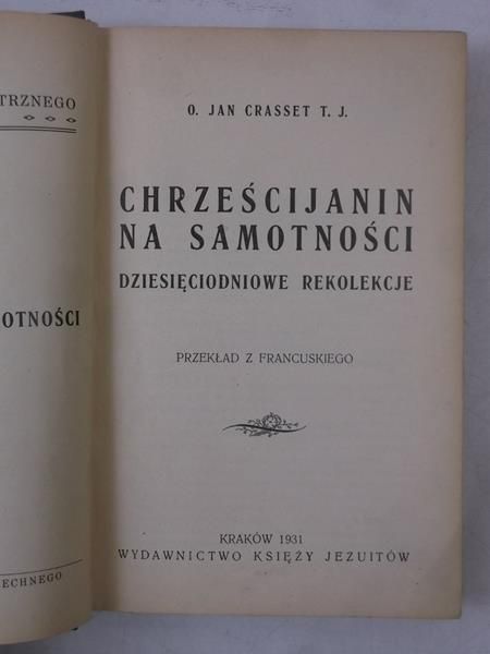 Crasset Jan - Chrześcijanin na samotności, 1931 r.