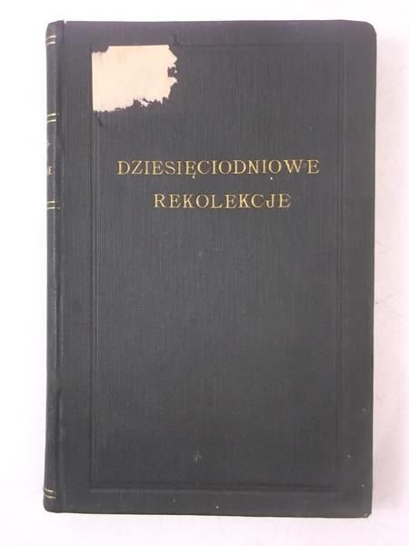 Mazanek Stefan - Dziesięciodniowe rekolekcje, 1935 r.