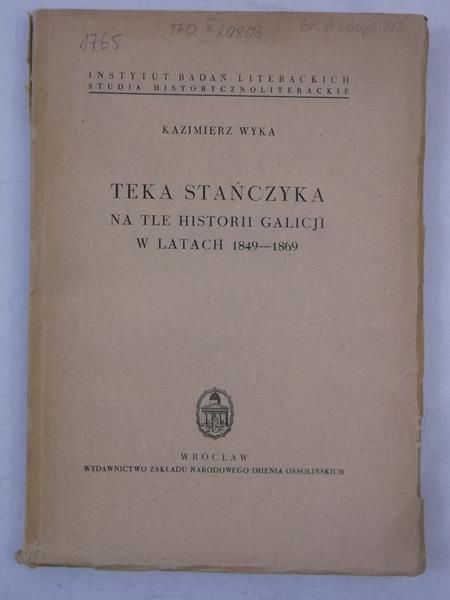 Teka Stańczyka na tle historii Galicji w latach 1849-1869