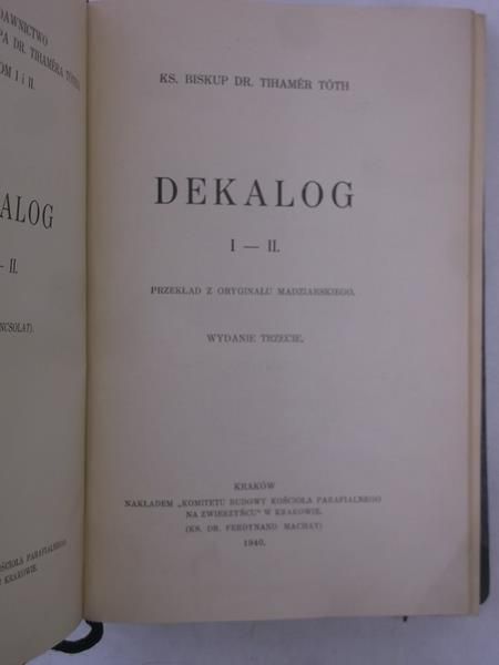 Tóth Tihamer - Dekalog, I - II. 1940 r.