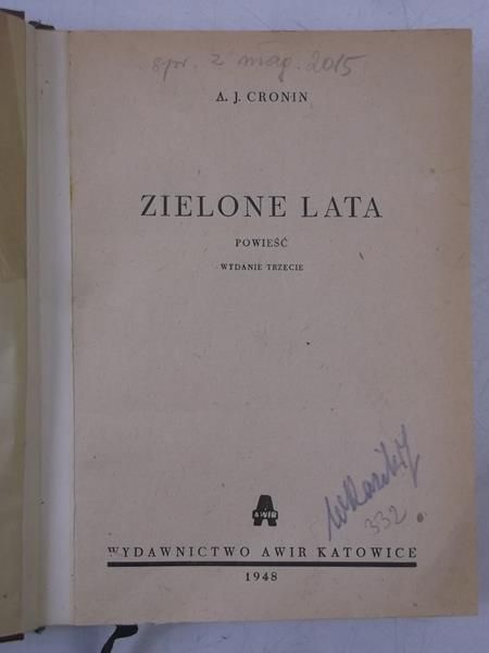 Cronin A. J. - Zielone lata, 1948 r.