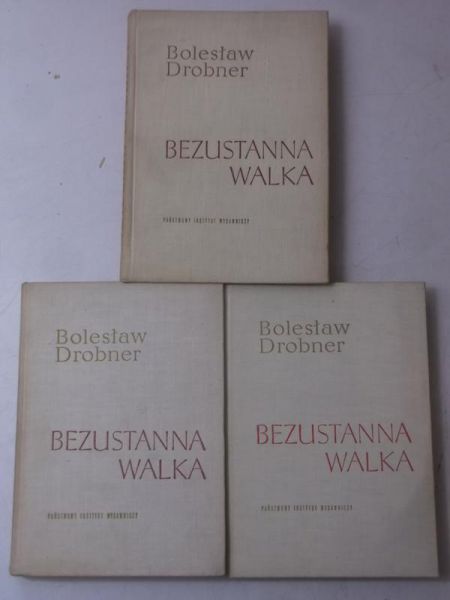 Bezustanna walka. Tom I-III