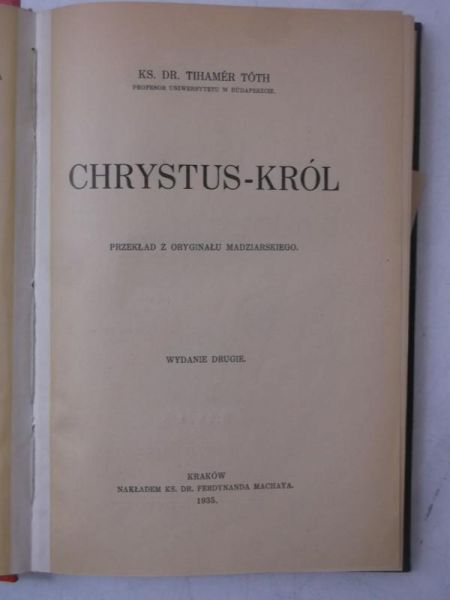 Toth Tihamer - Chrystus - Król, 1935 r.