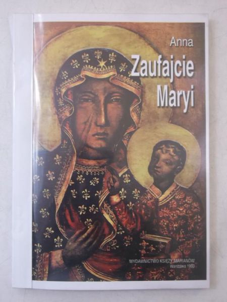 Zaufajcie Maryi