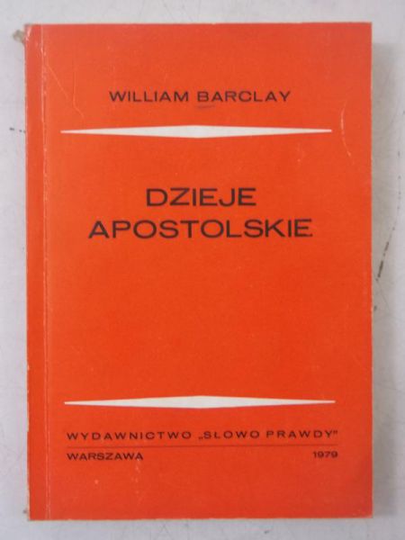 Barclay William - Dzieje Apostolskie