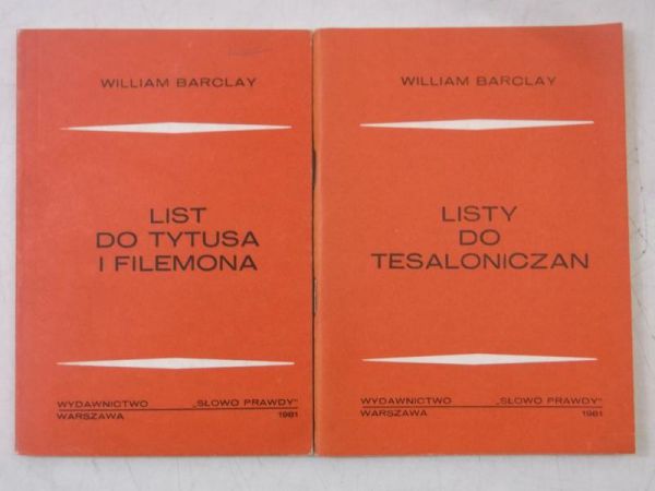 Barclay William - Listy do Tesaloniczan / List do Tytusa i Filemona