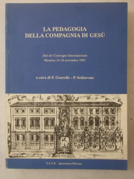 La Pedagogia Della Compagnia di Gesu