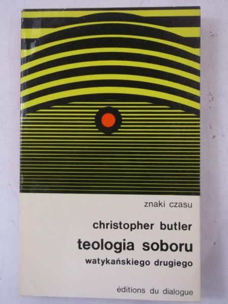 Butler Christopher - Teologia Soboru Watykańskiego Drugiego