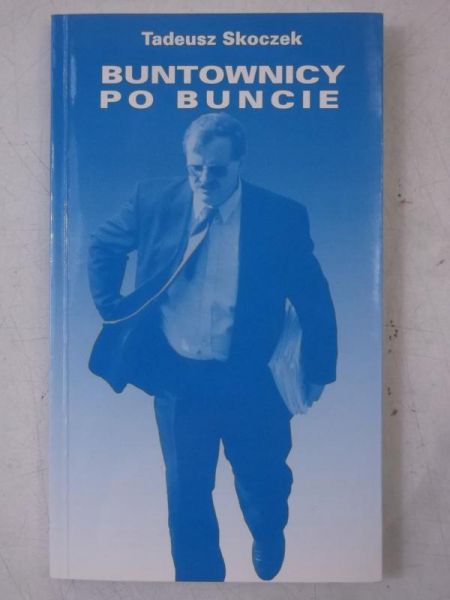 Buntownicy po buncie, autograf