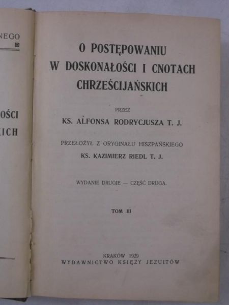 O postępowaniu w doskonałości i cnotach chrześcijańskich, Tom III, 1929 r.