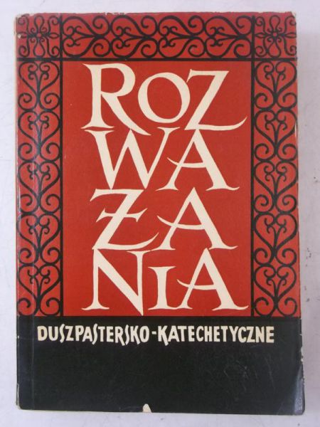 Rozważania duszpastersko-katechetyczne