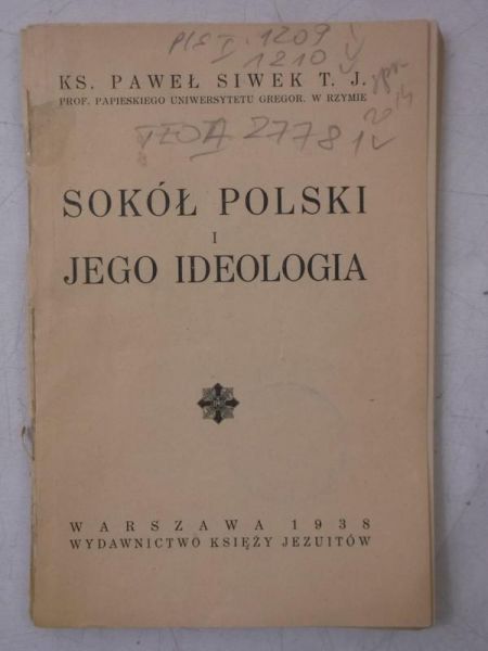 Sokół Polski i jego ideologia, 1938 r.